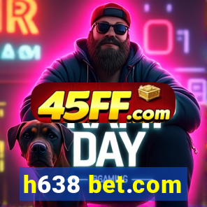 h638 bet.com